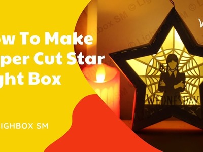 How To Make Paper Cut Star Lightbox |DIY decor |DIY home