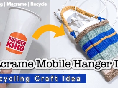 Incredible job with paper cup and yarn. Macrame Weaving Mobile Hanger DIY | DIY Recycling Craft Idea