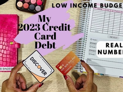 MY CREDIT CARD DEBT FOR 2023  | HIGHER BALANCE | DEBT SNOWBALL PLAN | LOW INCOME DEBT PAYOFF