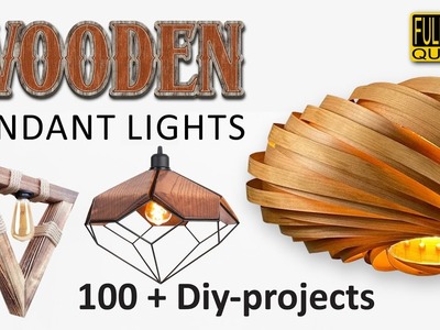 Wooden Pendant Lights. 100+ DIY PROJECTS. Design Ideas