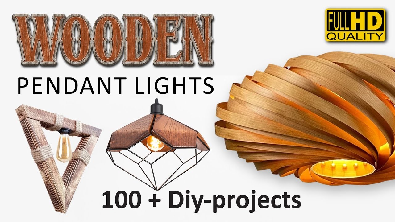 Wooden Pendant Lights. 100+ DIY PROJECTS. Design Ideas