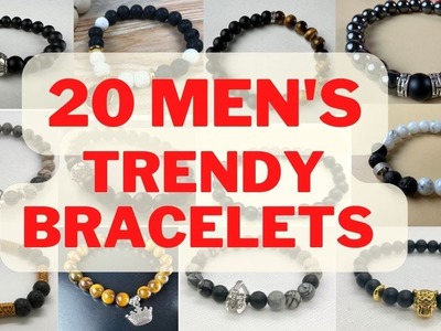20 Men's Trendy Bracelets Ideas for any occasion.