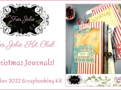 Christmas Journals! - December 2022 Scrapbooking Kit