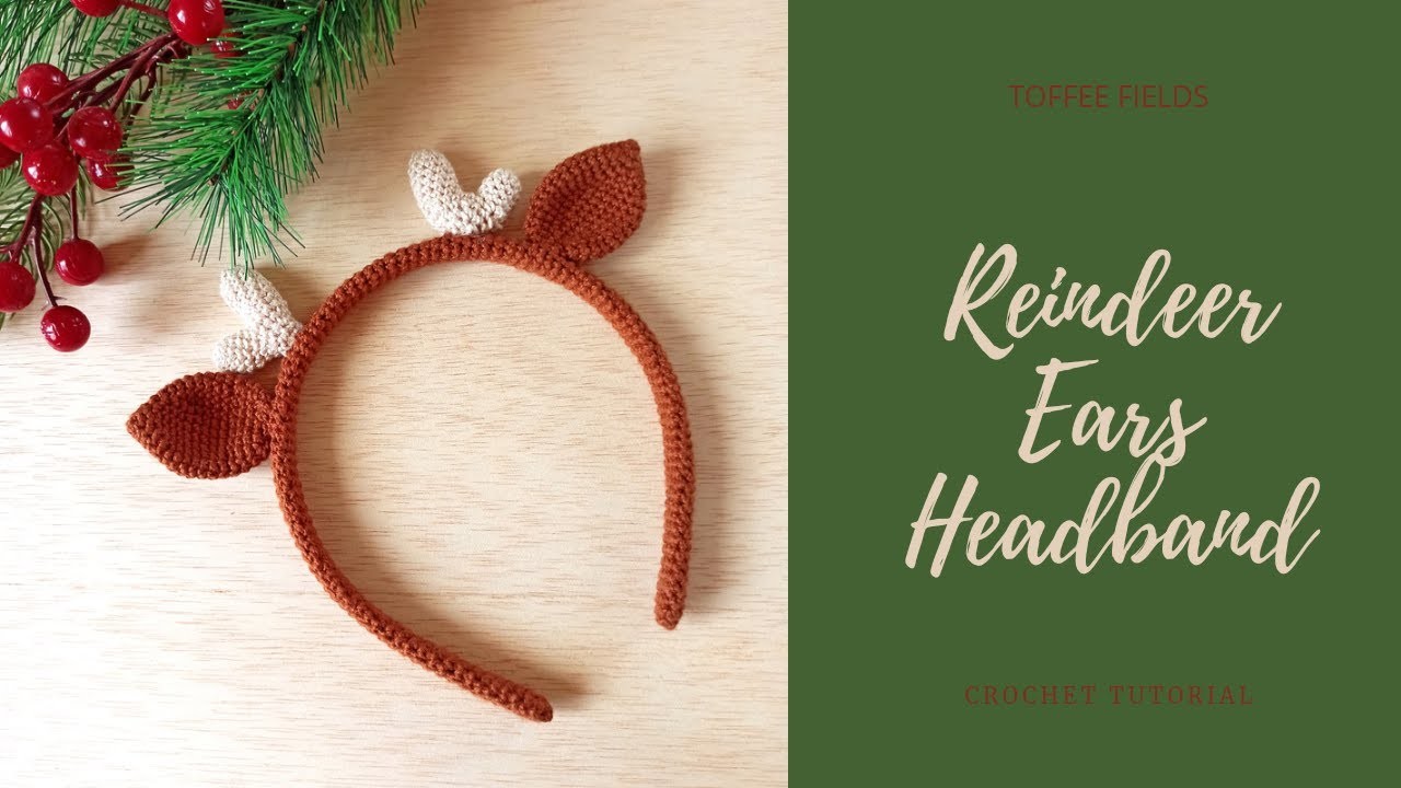 Crochet Reindeer Ears Headband Tutorial