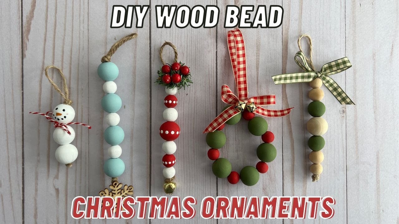 DIY Easy Wood Bead Christmas Ornaments