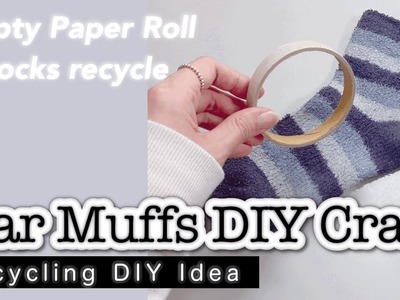 Ear Muffs Warmer DIY Craft Idea | Recycling diy idea | Empty Paper Roll  Recyle | Socks Recycle Idea