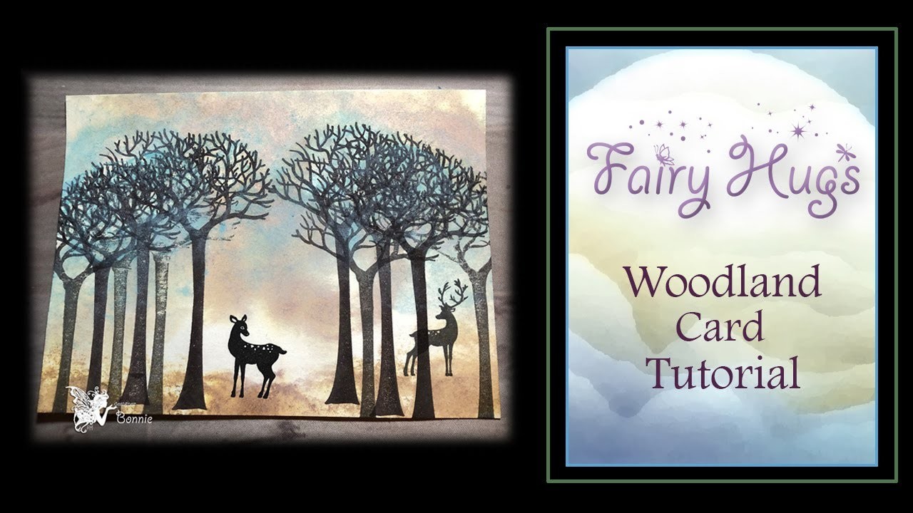 Fairy Hugs - Woodland Scene Card Tutorial