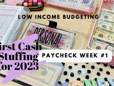 FIRST CASH STUFFING OF 2023 | WK 1 | 52 WEEKS & 12 MONTHS OF SAVING  | SINKING FUNDS | LOW INCOME