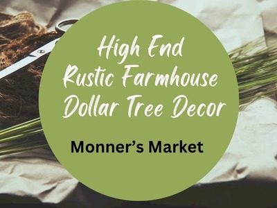 High End Rustic Farmhouse Dollar Tree Decor #diy #farmhouse #rustic #dollartree #easy #freshnewlook