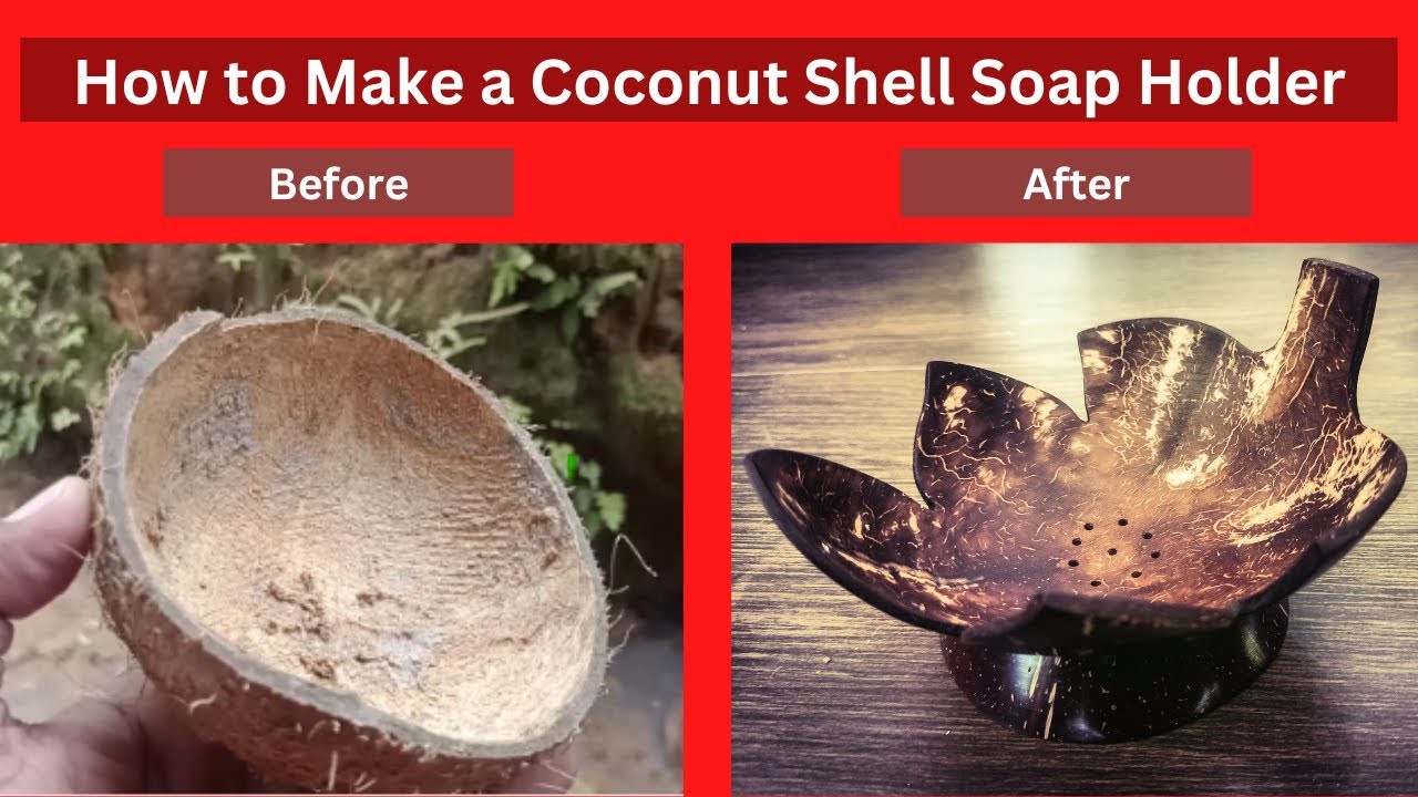 How to Make a Coconut Shell Soap Holder #coconutshell #handmade #handycraftcraft #soap #soap