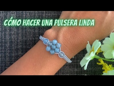 How to make a pretty bracelet (cómo hacer una pulsera linda)