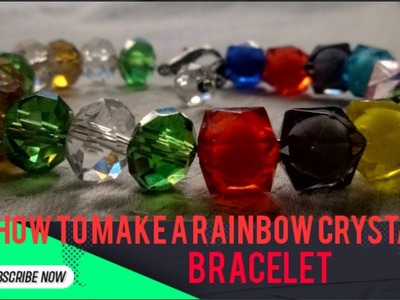 How to make a rainbow crystal bracelet