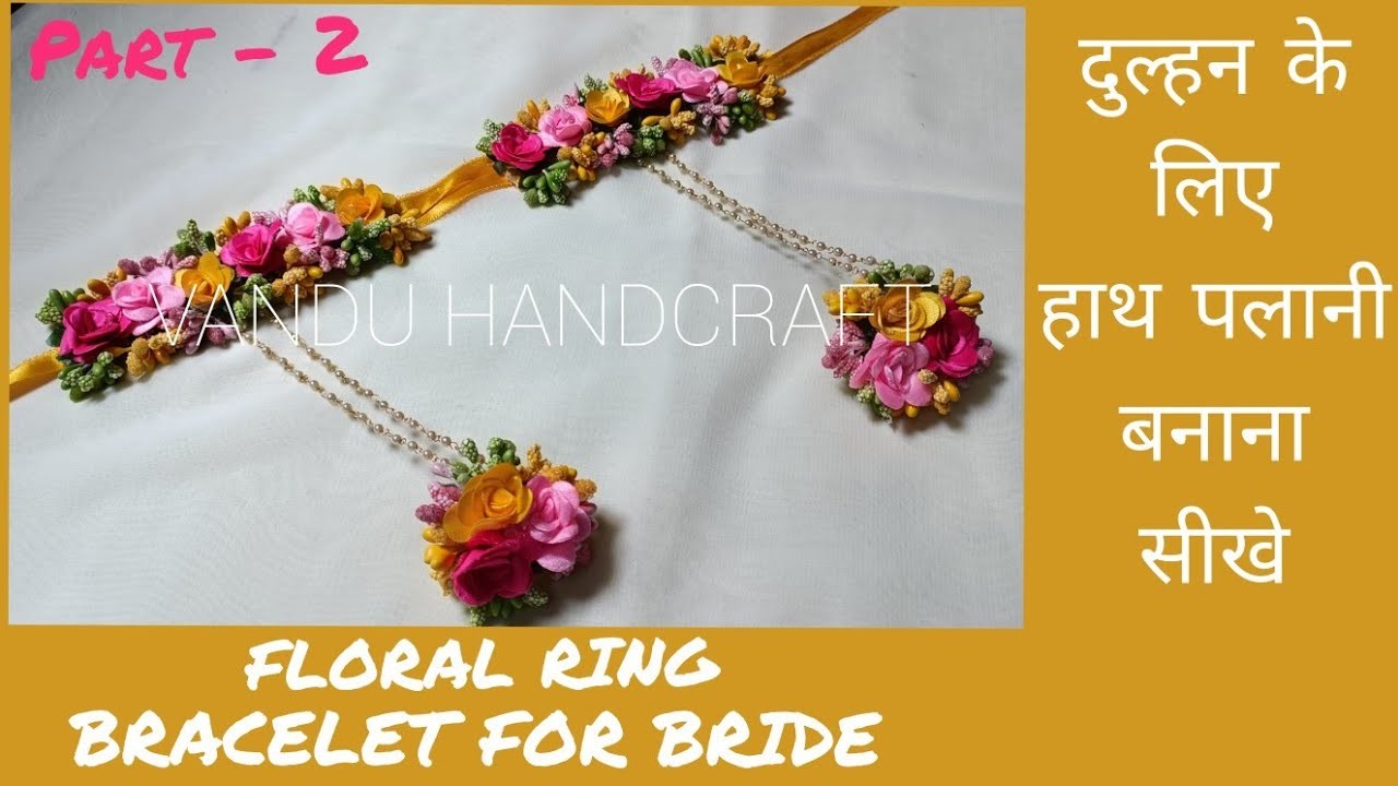 How to make floral finger ring bracelet | Artificial flower bracelet for haldi.mehendi | part 2