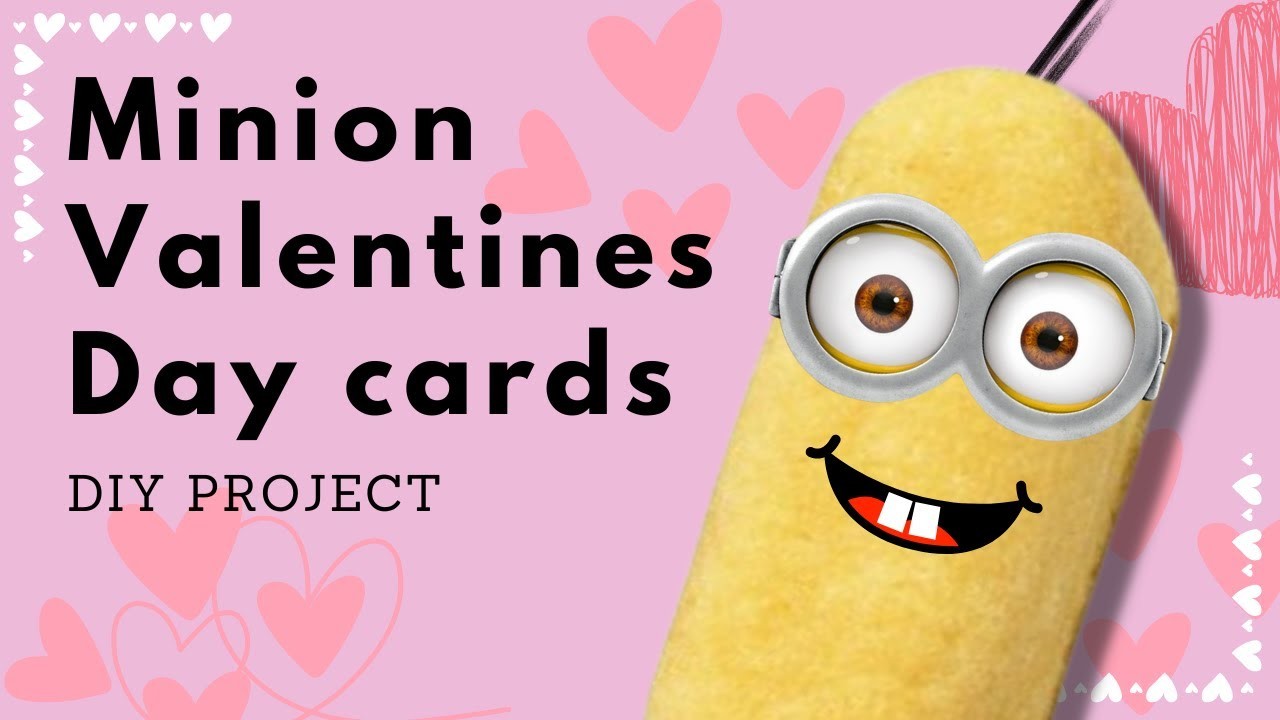 How to make Minion Valentines Day classroom DIY cards with Twinkies
