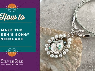 How to Make the Siren's Song Necklace