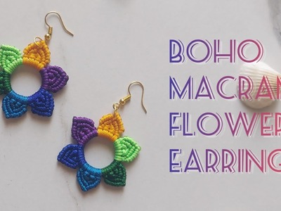 Macrame flower earrings | How to make boho macrame earrings | Macrame earings in peacock color | DIY