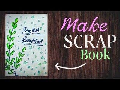 Scrap book making DIY No Expenses Creative Ideas and Designs