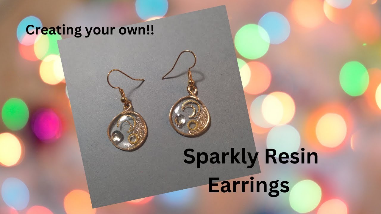 Sparkly Resin earrings - How you can make them easily!