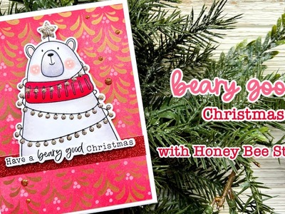 Beary Good Christmas with Honey Bee Stamps