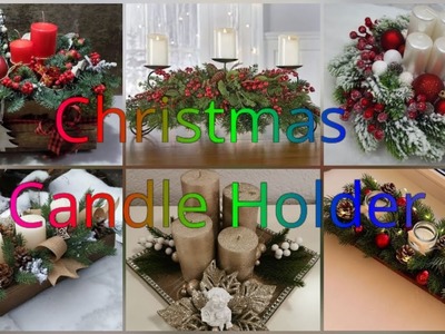 Christmas Candle Holder Ideas - Christmas  Decorations 2023
