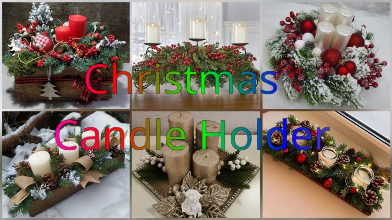 Christmas Candle Holder Ideas - Christmas  Decorations 2023