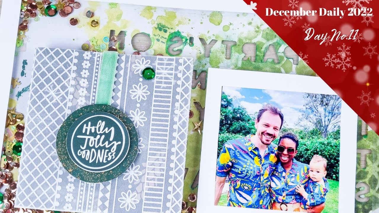December Daily 2022 Day 11 - The Party's On - making a 10x8 shaker page with a 4x4 layout