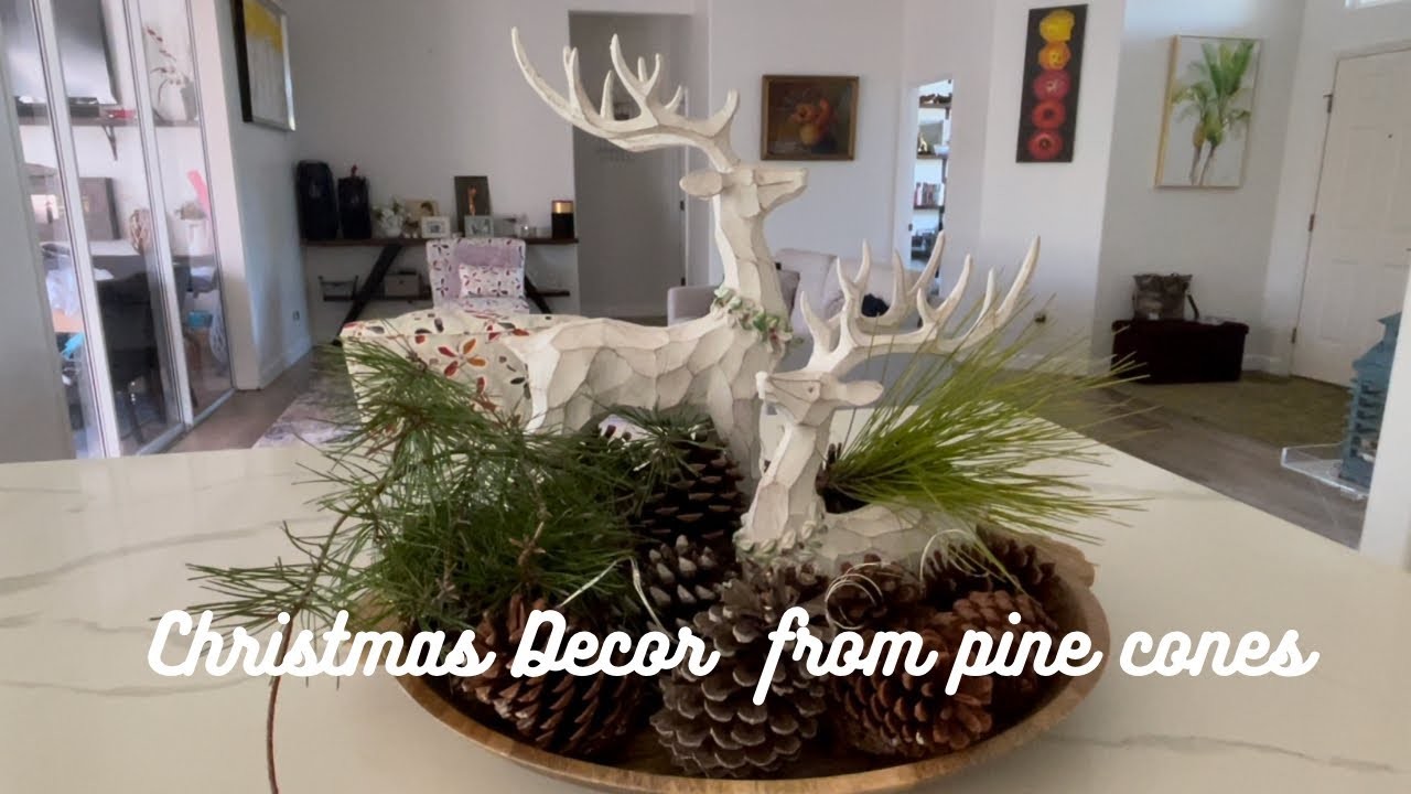 DIY Christmas Decor from My Garden Pinecones easy Cheap fast