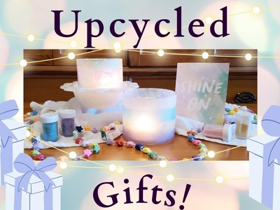 DIY Upcycled Gifts (from FREE and thrifted stuff!)