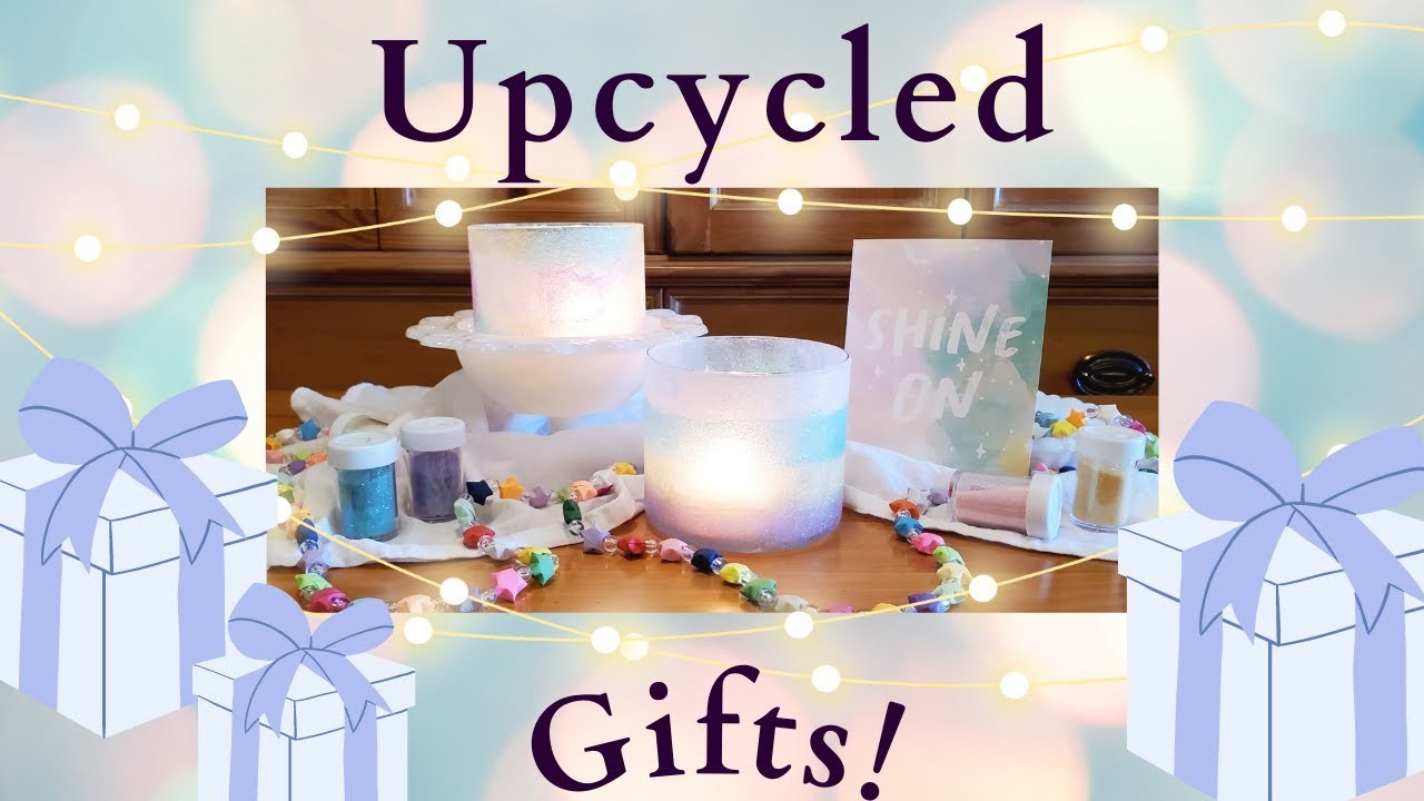 DIY Upcycled Gifts (from FREE and thrifted stuff!)