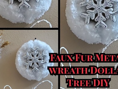 Faux Fur Dollar Tree Wreath, Metal Wreath Dollar Tree DIY
