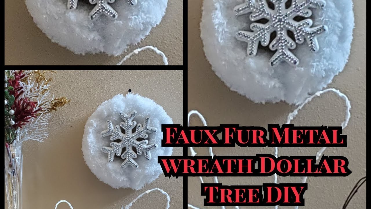 Faux Fur Dollar Tree Wreath, Metal Wreath Dollar Tree DIY