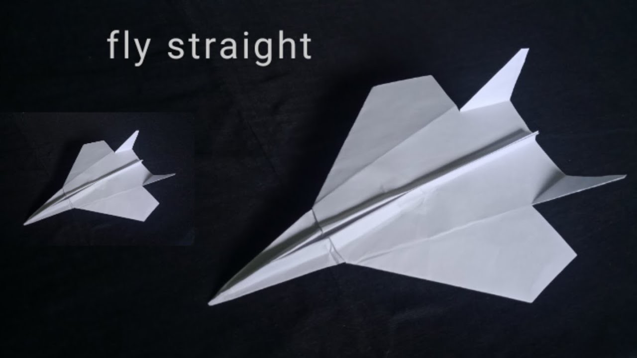 How to make paper airplane that can fly straight and far