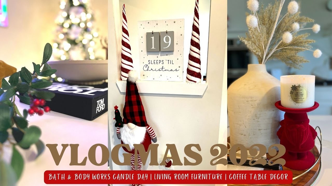VLOGMAS | EP 3 | COFFEE TABLE DECOR | LIVING ROOM FURNITURE | CANDLE DAY