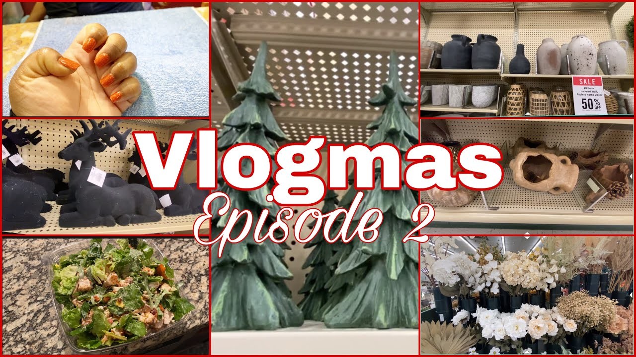 VLOGMAS || EPISODE 2 || SHOP WITH ME || CHRISTMAS DECOR || HOME DECOR || NEW NAIL COLOR || 2022