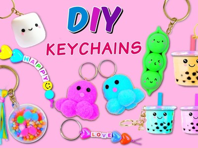 8 AMAZING DIY KEYCHAINS - How To Make Super Cute Key chain At Home - Easy Steps