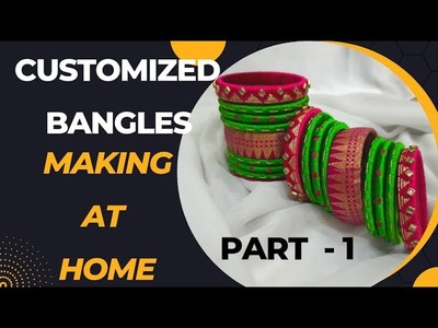 Customized  bangles  making at home,silk tread bangles  fabric bangles, banaruscloth bangles