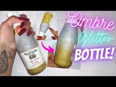DIY How to Bling a Glass Bottle with GLITTER OMBRE! | PERFECT FOR NEW YEARS! | QUICK & EASY!