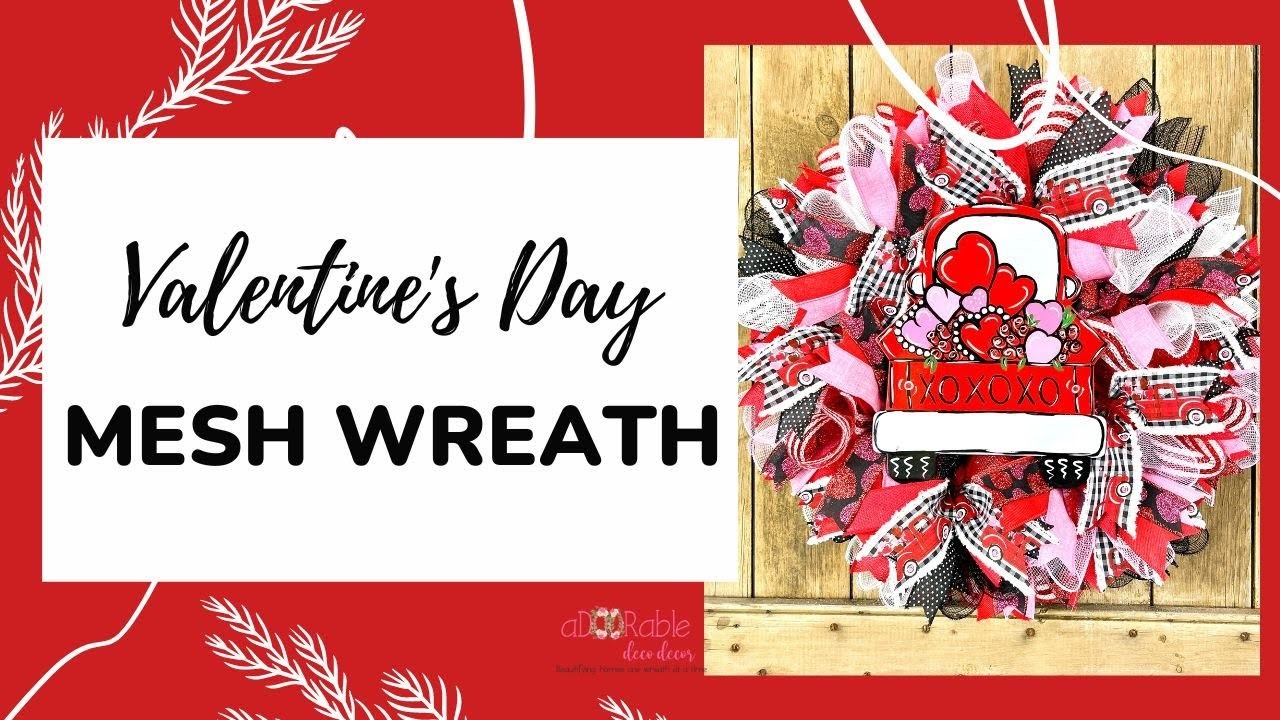DIY Valentine's Day Mesh Wreath | How to Make Wreaths | Valentine Wreath with Red Truck