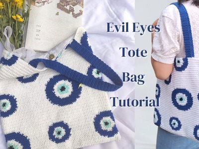 How to Crochet an Evil Eyes Tote Bag : Tutorial + FREE CROCHET GRAPH PATTERN