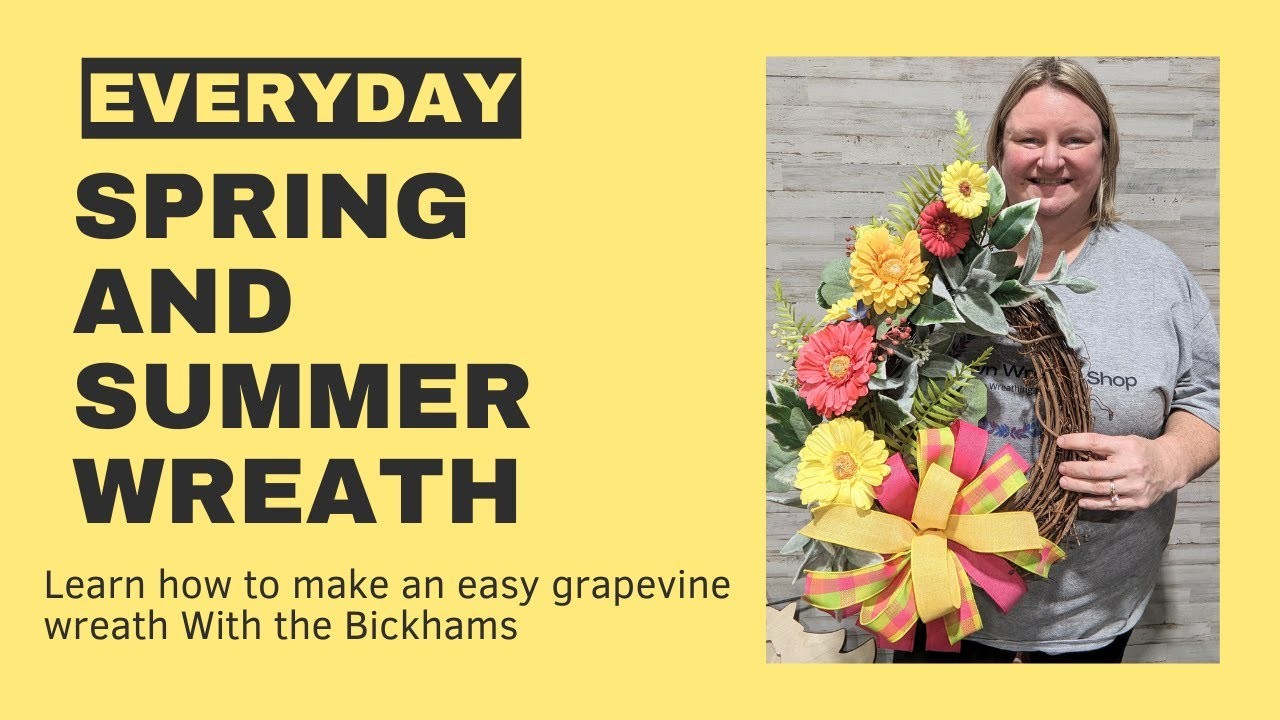 Making a simple Spring and Summer grapevine wreath| How to make an everyday wreath| Grapevine wreath
