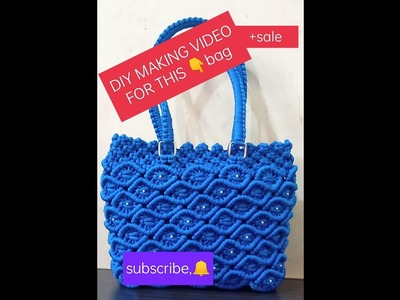 Making DIY video for macrame bag + SALE Prize Rs.999 @laksbags8935