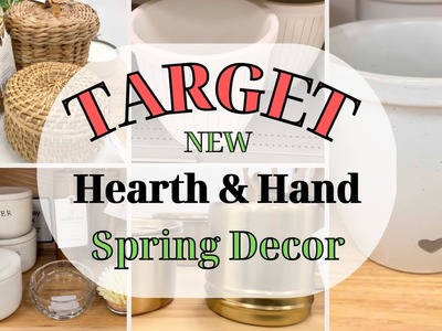 NEW HEARTH & HAND SPRING COLLECTION 2023 | TARGET SHOP WITH ME | Spring decor