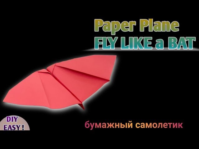Ver 10 | How to Make a Paper Airplane Easy Bat | Easy Origami Bat Airplane Flapping Wings