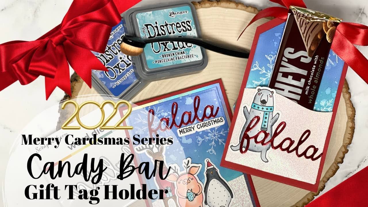 2022 Merry Cardsmas Series - Day 11 - Candy Bar Gift Tag Holder @scrapbook