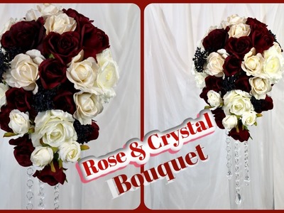 DIY Roses and Crystal Wedding Bouquet | Weddings on a Budget! | DIY Tutorials