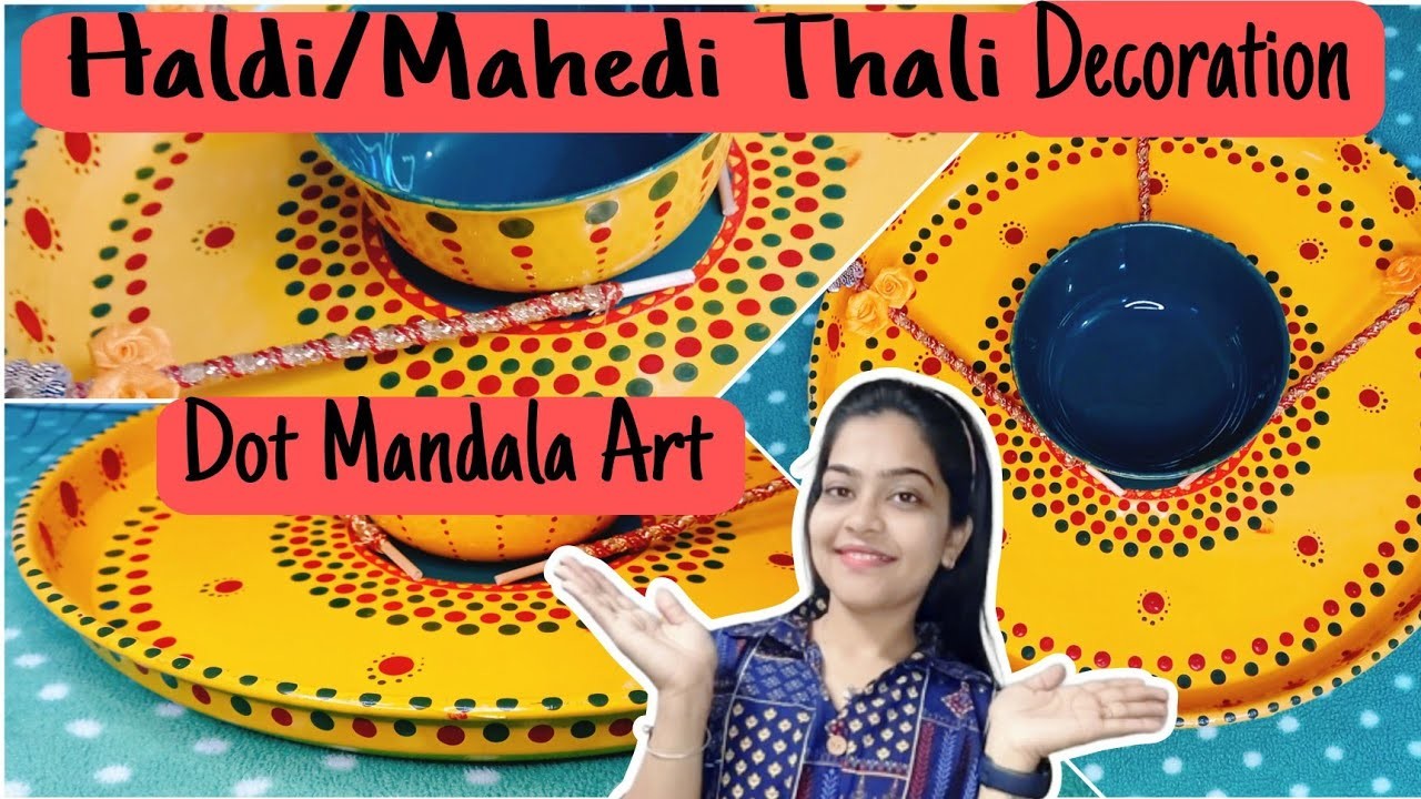 Haldi.Mahedi Thali Decoration|Wedding Season|Dot Mandala Art Design #Thalidecoration #dotmandalaart