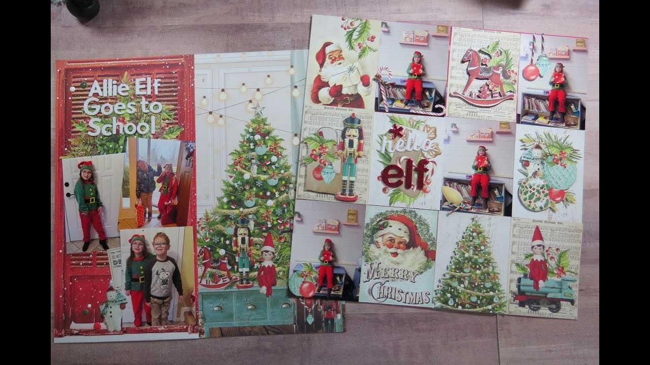 Hello Elf, also Aiden & the Elves. Scrapbook Process Video