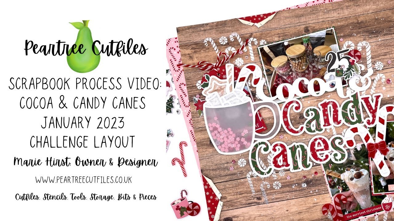 Peartree Cutfiles | Cocoa & Candy Canes | Scrapbook Process