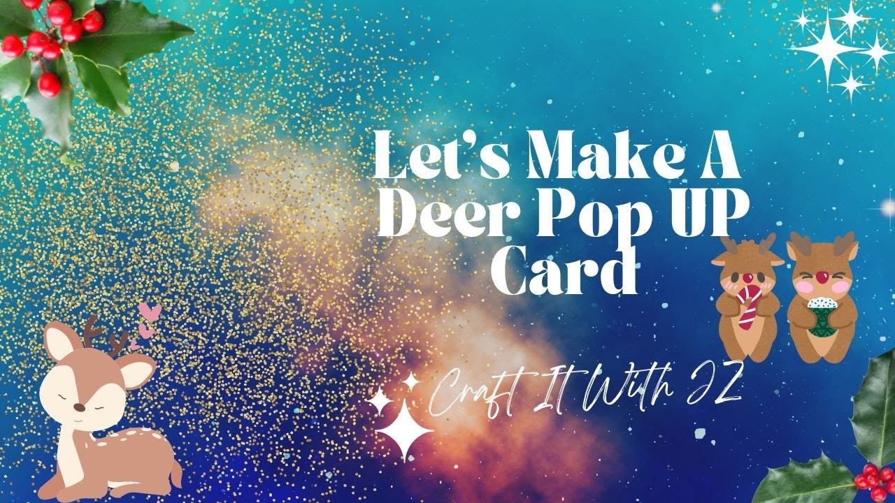 Pop Up Card - Deer Pop Up Card! Cricut - DIY