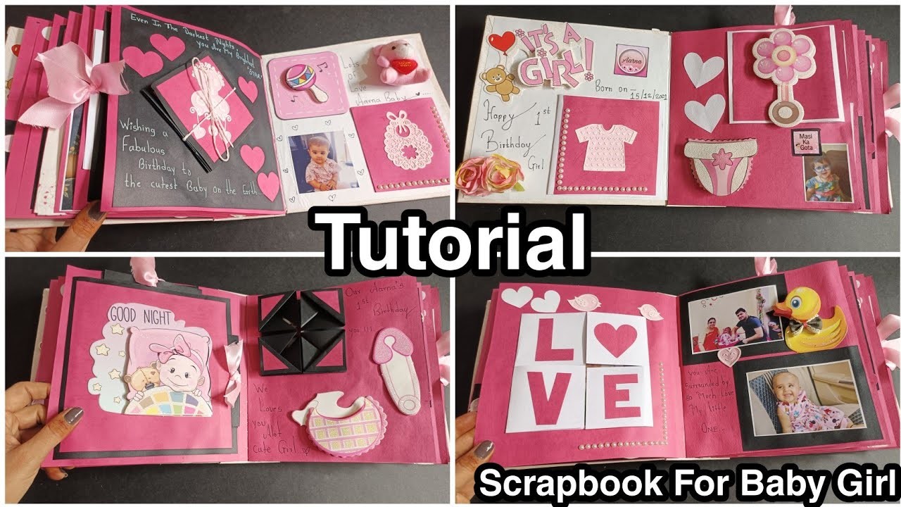 Scrapbook For Baby Girl Full Tutorial || First Birthday scrapbook for baby girl || Full Tutorial